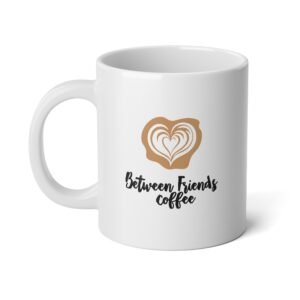 20oz Between Friends Coffee Large Ceramic Coffee Cup